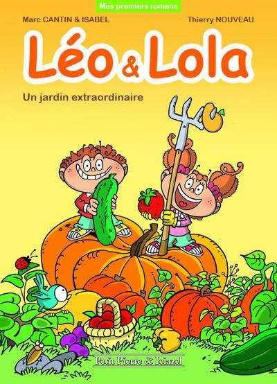 Léo et Lola : Un jardin extraordinaire