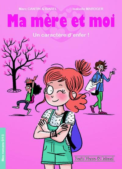 Ma mère et moi : Un caractère d'enfer !