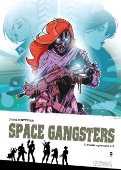 Space gangsters Tome 2 : Plaisir aquatique 2.2