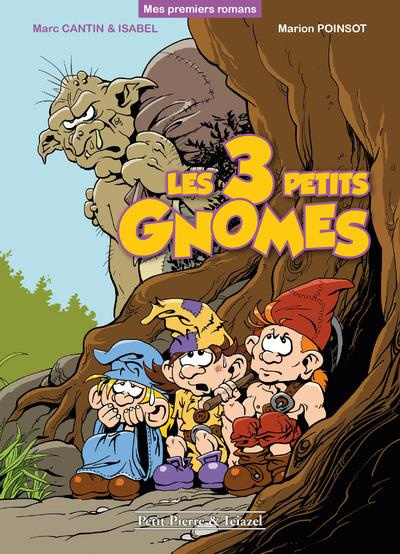 Les 3 petits gnomes
