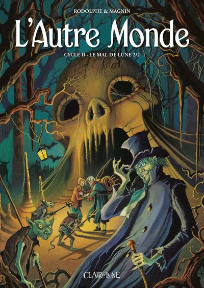 L'autre monde Cycle 2 Tome 2 : Le mal de Lune