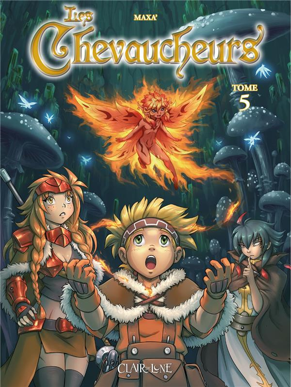Les chevaucheurs Tome 5