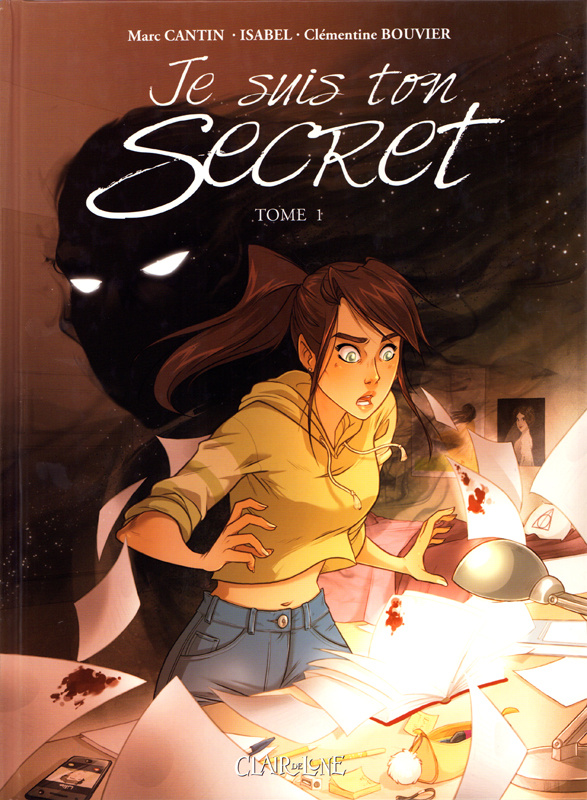 Je suis ton secret Tome 1
