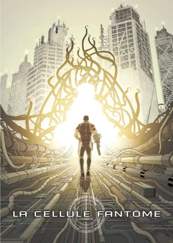 La cellule fantôme. Tome 1