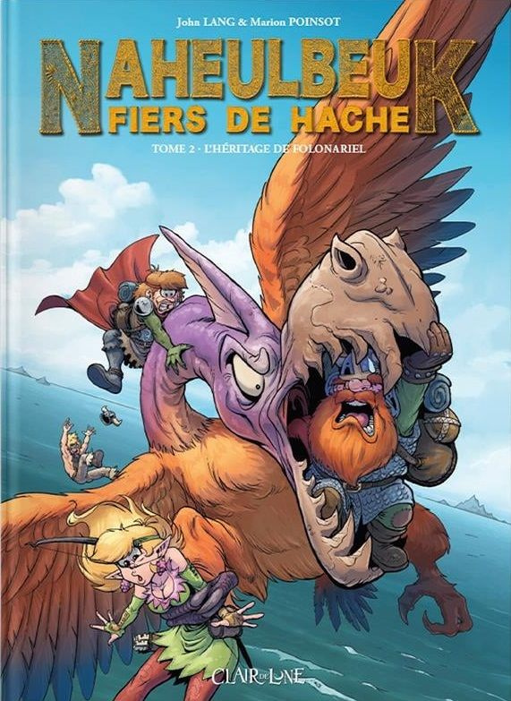 Naheulbeuk, fiers de hache Tome 2 : L'héritage de Folonariel