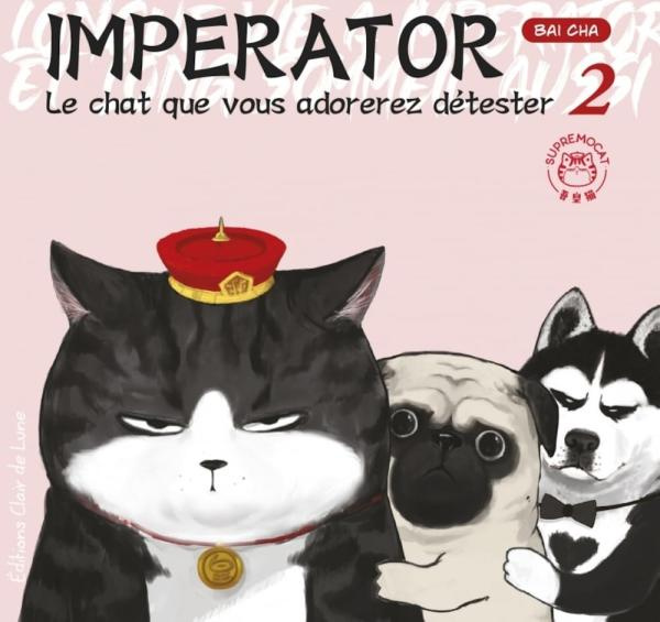 Imperator, le chat que vous adorerez détester Tome 2