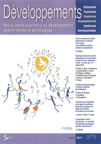 Revue interdisciplinaire du développement cognitif normal et pathologique 2010/4 - No 8. Année acadé