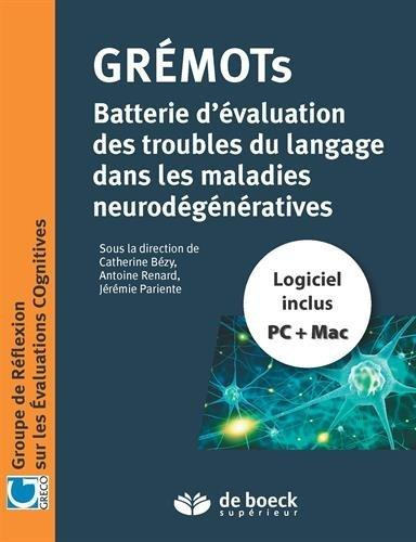 Grémots. Evaluation du langage dans les pathologies neurodégénératives