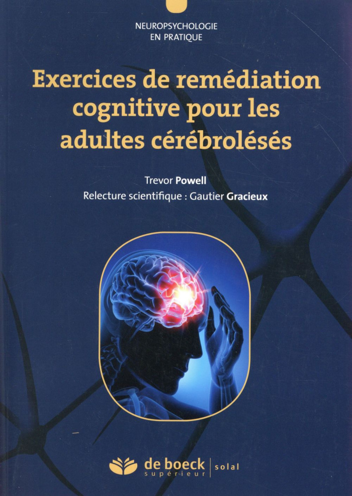 Exercices de remédiation cognitive pour les adultes cérébrolésés