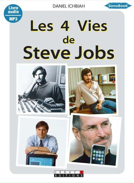 4 VIES DE STEVE JOBS (LES) LIVRE AUDIO MP3