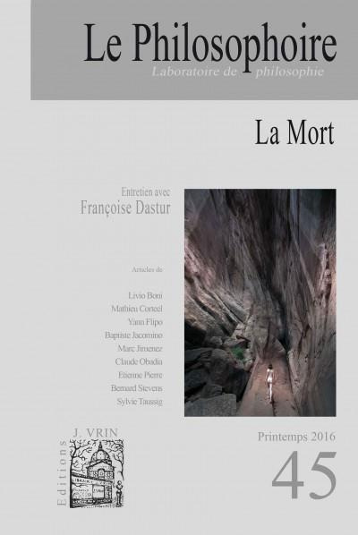 Le Philosophoire N° 45, printemps 2016 : La mort