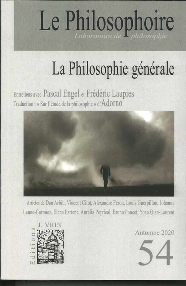 Le Philosophoire N° 54 : La philosophie générale