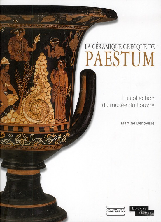 La céramique grecque de Paestum. La collection du musée du Louvre