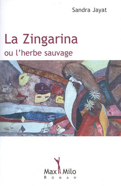 La Zingarina ou l'herbe sauvage
