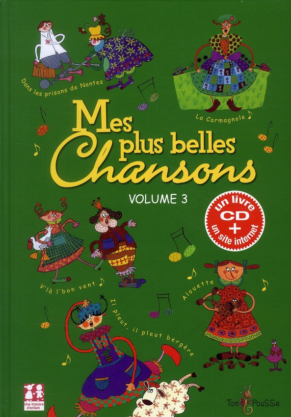 Mes plus belles chansons. Volume 3, avec 1 CD audio