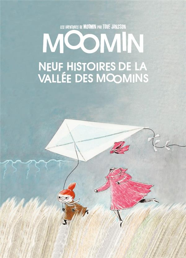 Les aventures de Moomin : Neuf histoires de la vallée des Moomins