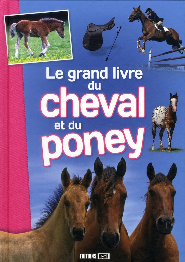Le grand livre du cheval et du poney
