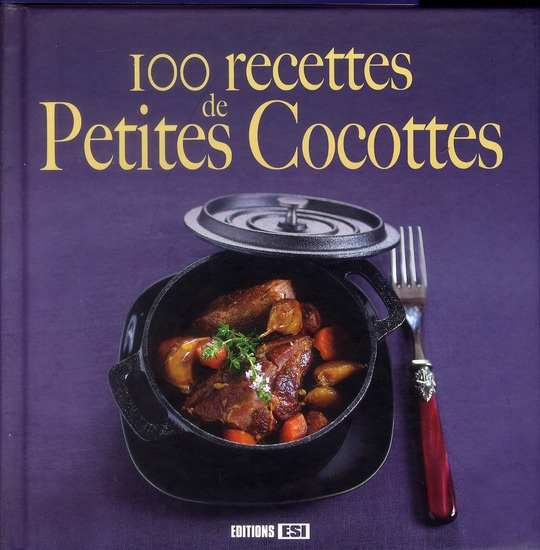 100 recettes de petites cocottes