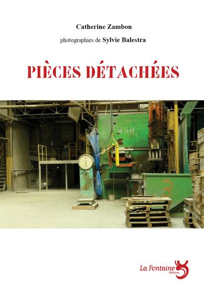 Pièces détachées. Du travail à Fumel
