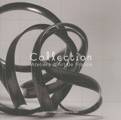 Collection Ateliers d'Art de France. Volume 2, Années 2008-2009