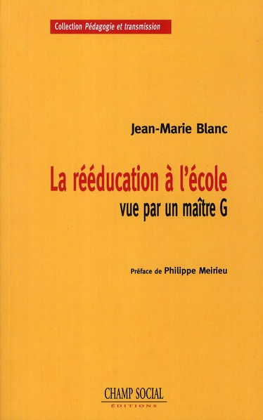 La rééducation à l'école vue par un maître G