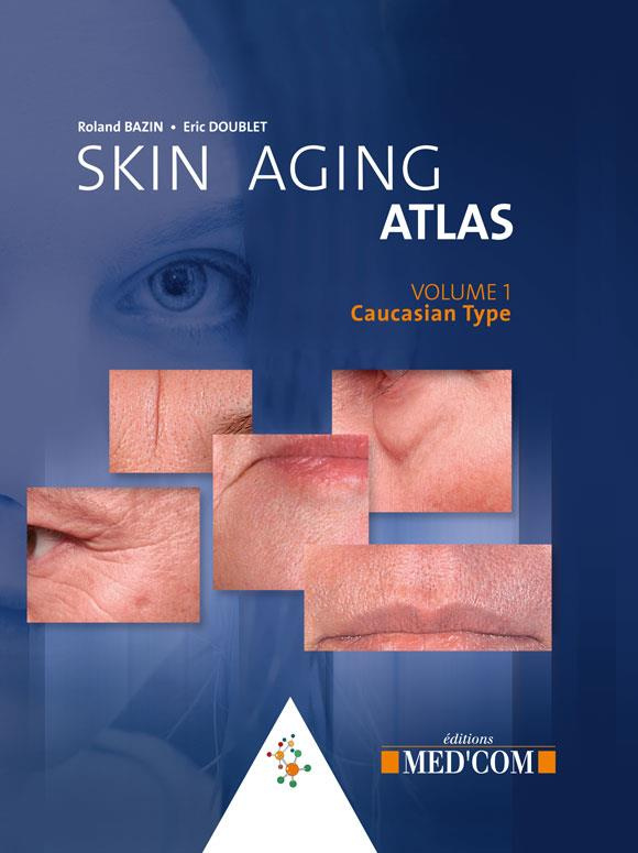 Skin aging atlas vol 1 - caucasian type