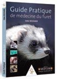 Guide pratique de médecine du furet
