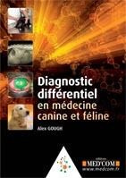 Diagnostic différentiel en médecine canine et féline