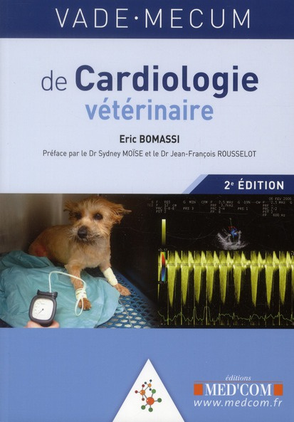 Vade-mecum de cardiologie vétérinaire. 2e édition