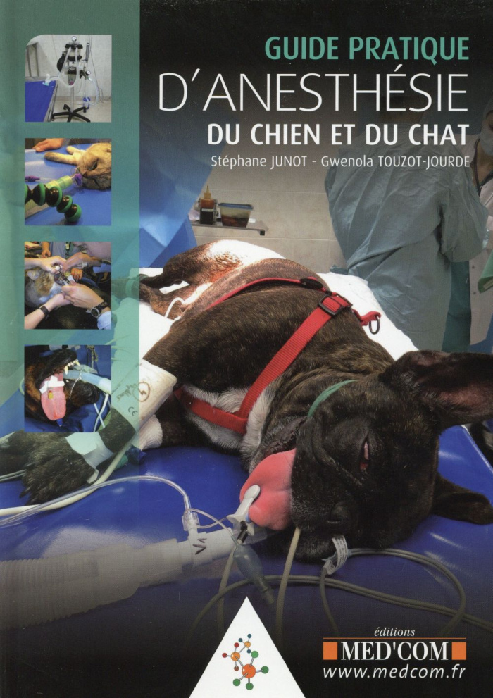 Guide pratique d'?anesthésie du chien et du chat