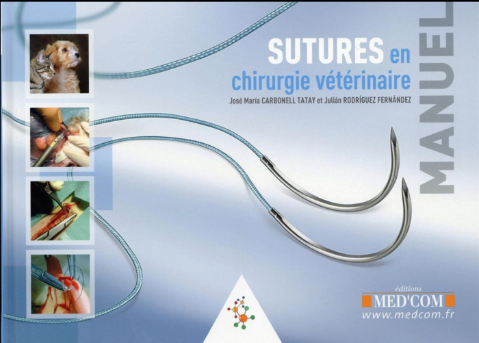 Manuel des sutures en chirurgie vétérinaire