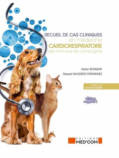 Recueil de cas clinques en médecine cardiorespiratoire des animaux de compagnie