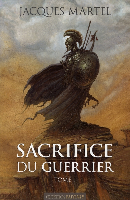 Sacrifice du guerrier Tome 1