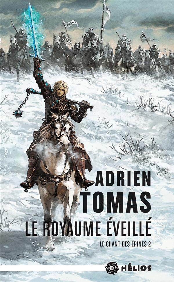 Le Chant des Epines Tome 2 : Le royaume éveillé