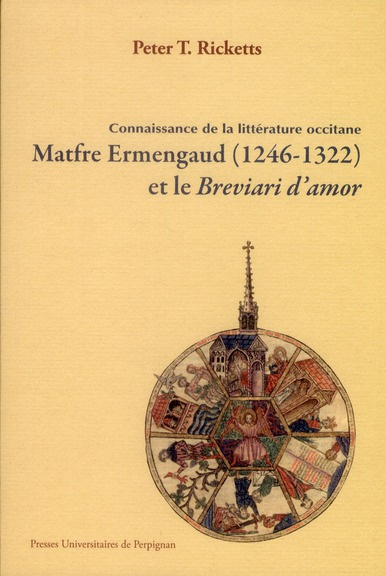 Matfre Ermengaud (1246-1322) et le Breviari d'amor. Connaissance de la littérature occitane
