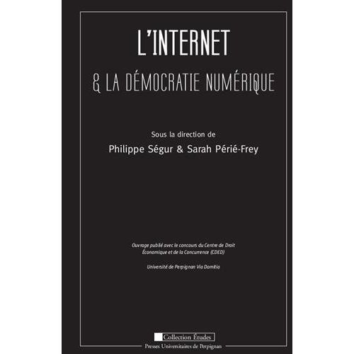L'Internet & la démocratie numérique