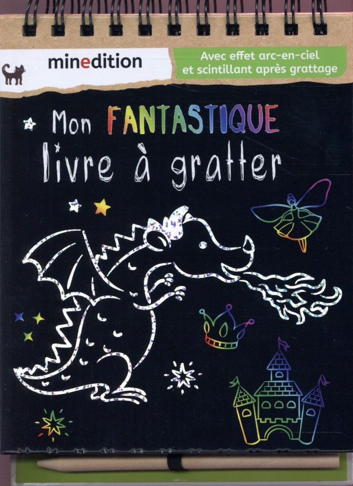 Mon fantastique livre à gratter. Avec un crayon en bois