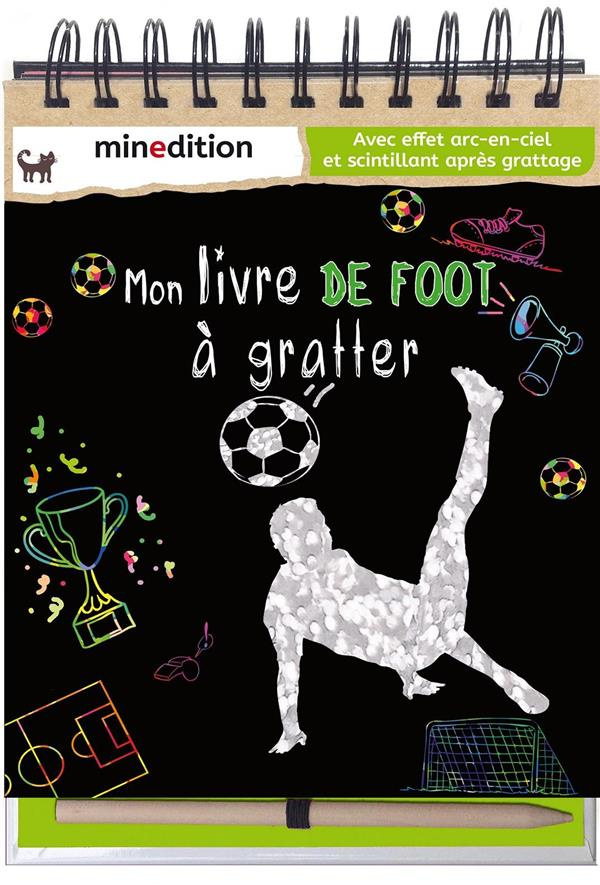 Mon livre de foot à gratter. Avec un crayon en bois