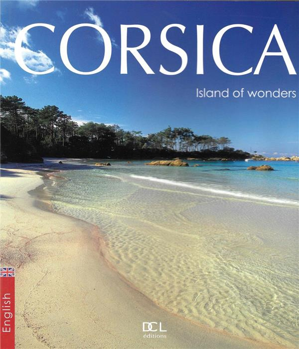 Corsica, island of wonders
