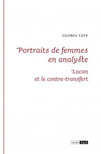 PORTRAITS DE FEMMES EN ANALYSTE JACQUES LACAN ET LE CONTRE TRANSFERT