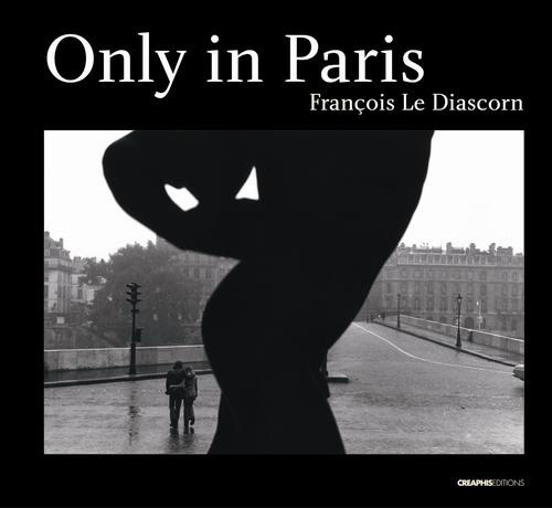 Only in Paris. Edition bilingue français-anglais