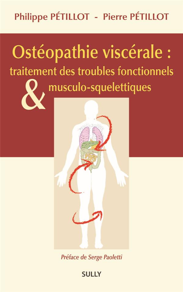 Ostéopathie viscérale : traitement des troubles fonctionnels et musculo-squelettiques