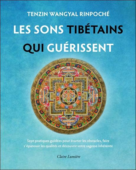 Les sons tibétains qui guérissent
