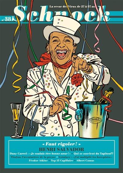 Schnock N° 38, printemps 2021 : Henri Salvador. "Faut rigoler !"