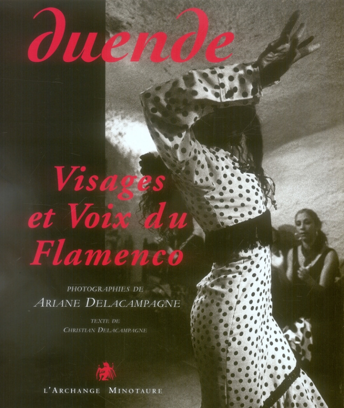 Duende. Visages et Voix du Flamenco