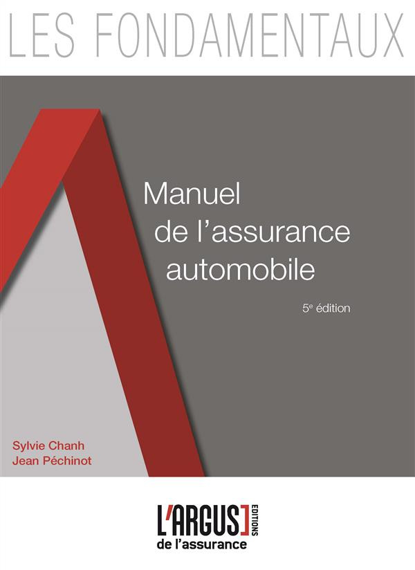 Manuel de l'assurance automobile. 5e édition