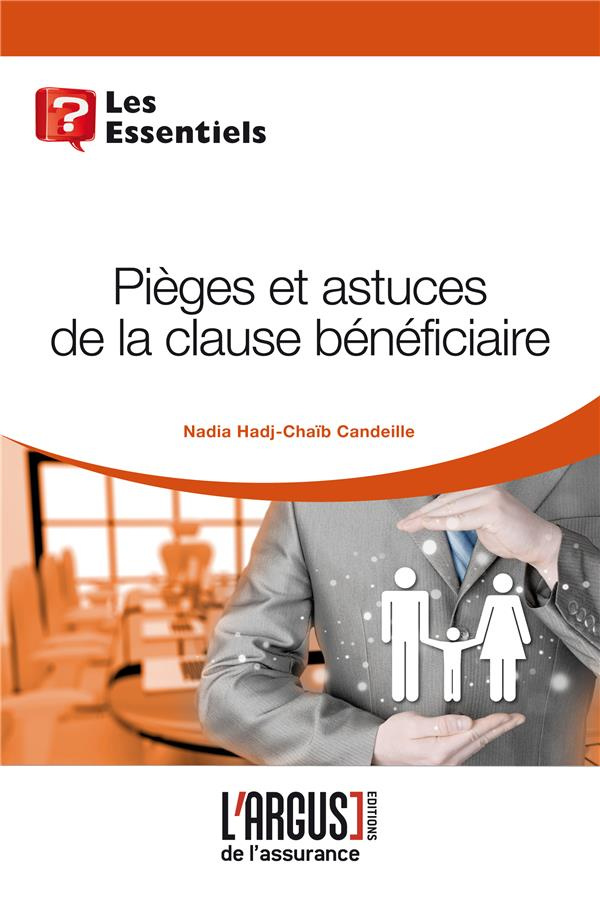 Pièges et astuces de la clause bénéficiaire