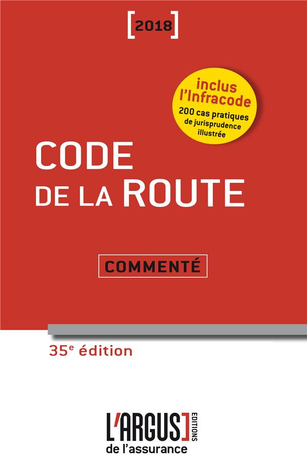 Code de la route commenté. Edition 2018