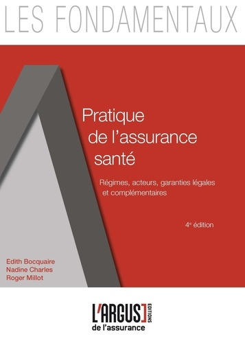 Pratique de l'assurance santé. 4e édition