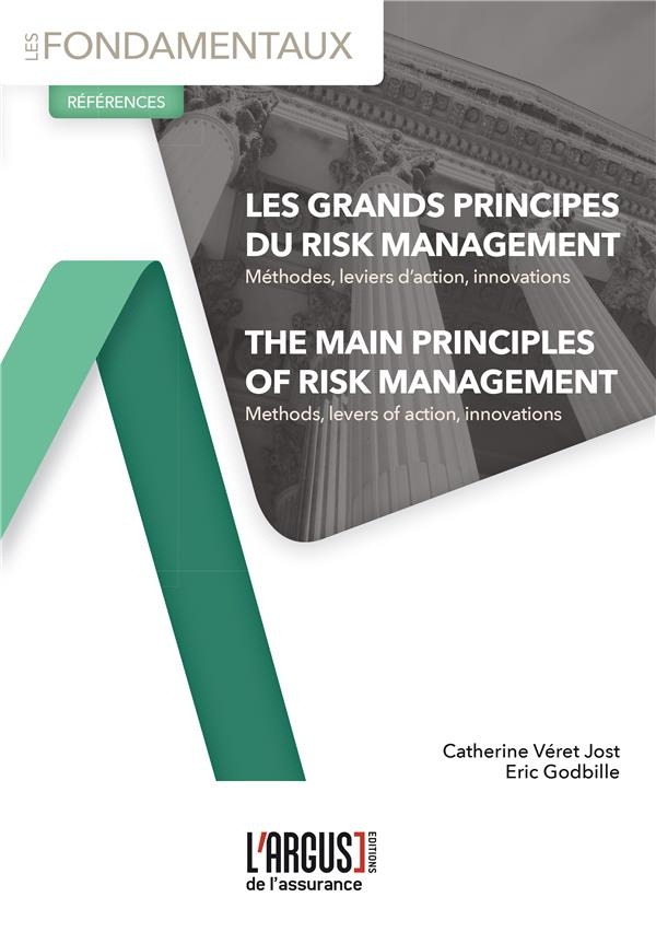 Les grands principes du Risk Management. Méthodes, leviers d'action, innovations, Edition bilingue f